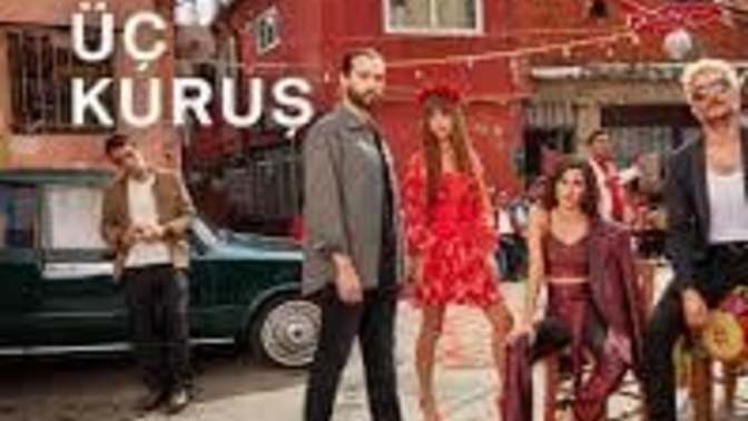Üç Kuruş; Çukur, İçerde, Cennet Mahallesi karışımı mı?