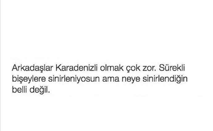 Sizde de durum böyle mi?