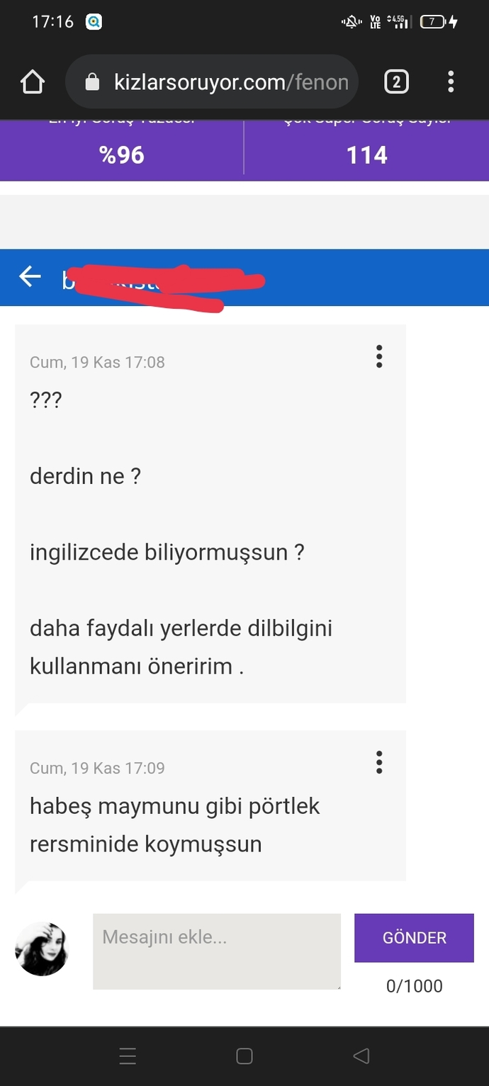 Hiç sohbetiniz ve tanımadığınız birileri sizede saçma sapan mesajlar atıp engelliyorlar mi?
