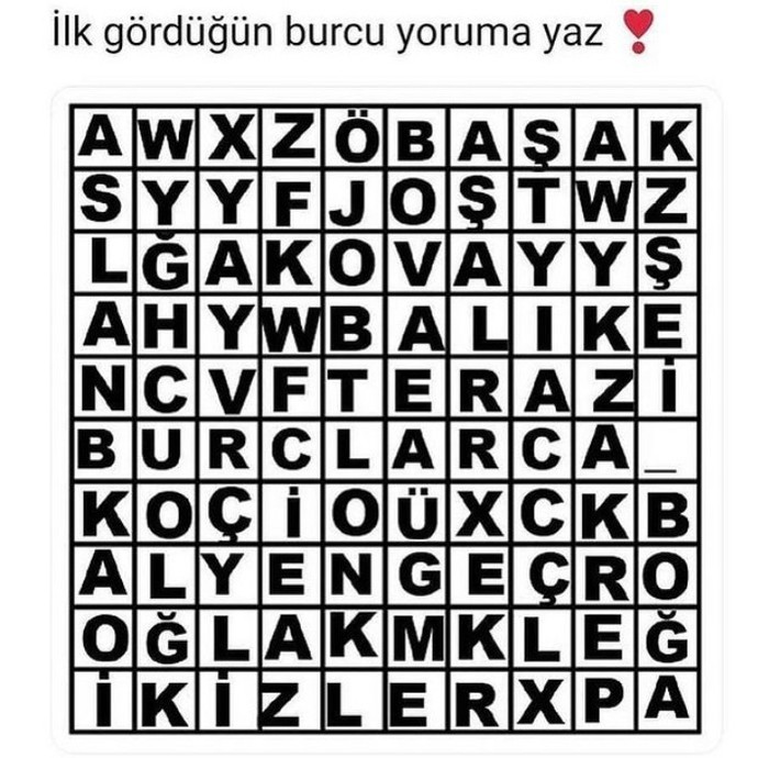İlk hangi burcu gördün?