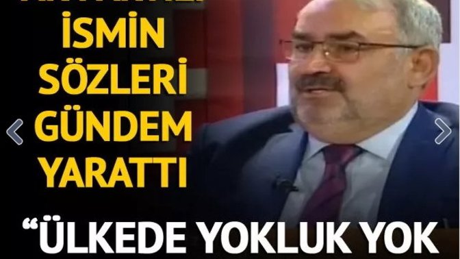 Konya milletvekili Etyemez: "Ülkede yokluk denen bir şey yoktur" dedi! Sizce doğru mu?