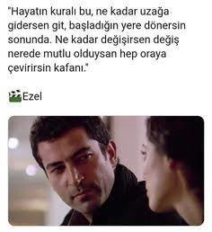 Ezel dizisini izlediniz mi aklınizda kalan sevdiğiniz ezel repliği hangisi?