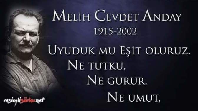 Bugün Melih Cevdet Anday'ın ölüm yıl dönümü. Melih Cevdet Anday'ın şiirlerini bilir misiniz?