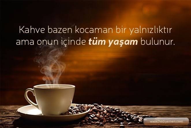 Kahve ile ilgili bildiğiniz güzel sözler neler?