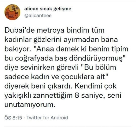 Girdiğiniz ortamlarda dikkat çeker misiniz?