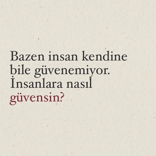 Tavsiyelerine güvendiğiniz birileri var mı?