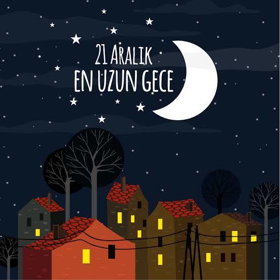 Bugün 21 Aralık ve yılın en uzun gecesi olacak. Bu gece ne yapmayı planlıyorsunuz?