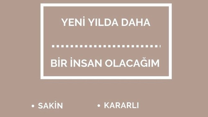 Yeni Yılda “daha” nasıl bir insan olacaksın?