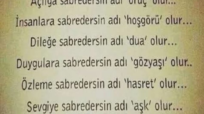 “Sabır sınamak” diye bir tabir vardır. Sabrınızı sınamak isteyen biri ne yapmalı?