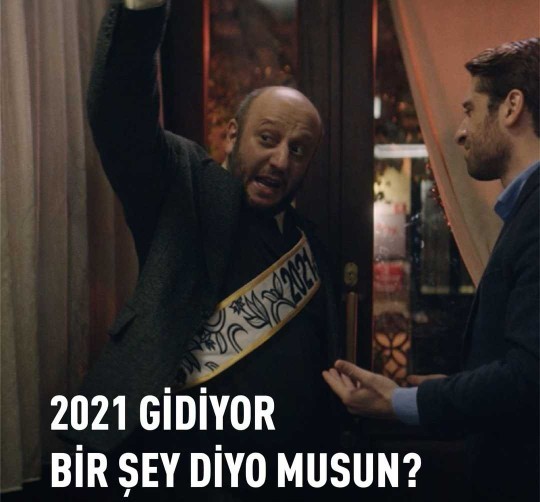 2021 Gidiyor.. Bir şey diyor musun?