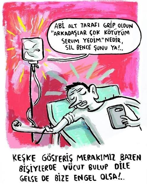 Hastalığınızla ajitasyon yapar mısınız?