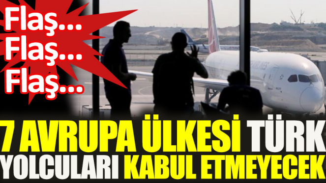 SGHM: 7 Avrupa ülkesi Türk yolcu kabul etmeyecek! 2022 yılı ülkemiz açısından nasıl geçecek?