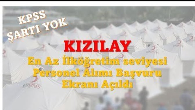 Türk Kızılay En Az İlköğretim Personel Alımı yapacak haberiniz var mı?