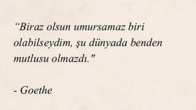 Umursamaz olmak mutlu olmanın anahtarı mıdır?