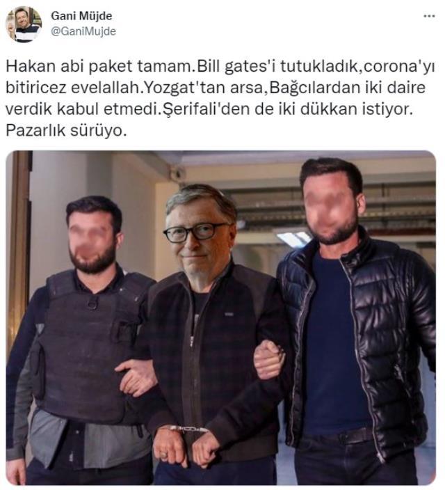 Gani Müjde, Bill Gates tutuklansın diyen Hakan Uralı Twitterda esprili şekilde tiye aldı. Ne düşünüyorsunuz?