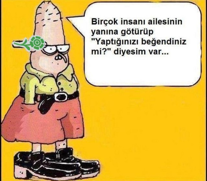 Komik bir espirinizi alalım?