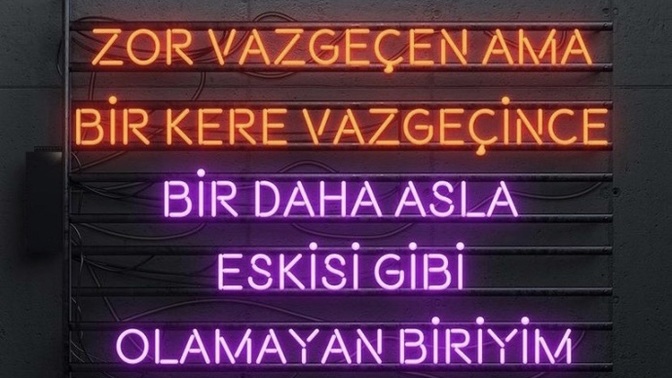 Peki sen zor vazgeçenlerden misin?