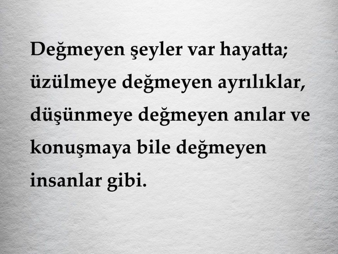 Kimlere değer vermeye değmez?