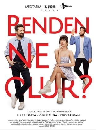 Benden Ne Olur 14 Ocak'ta sinemalarda! İzleyecek misiniz?