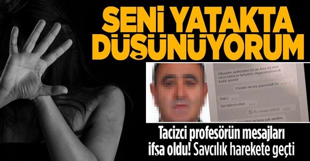 Profesörün öğrencisine gönderdiği taciz mesajları ifşa oldu. Sapık ruhlu insanların toplumda oluşu seni korkutuyor mu?