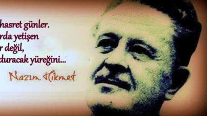 Bugün Nazım Hikmet'in doğum günü. Nazım Hikmet'i sever misiniz?