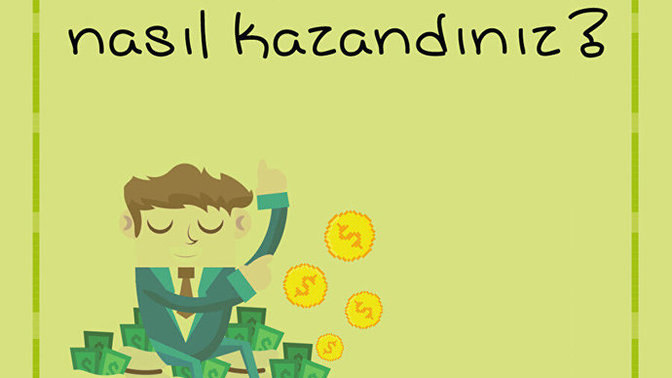 İlk paranızı kazandığınız zamanı hatırlıyor musunuz?