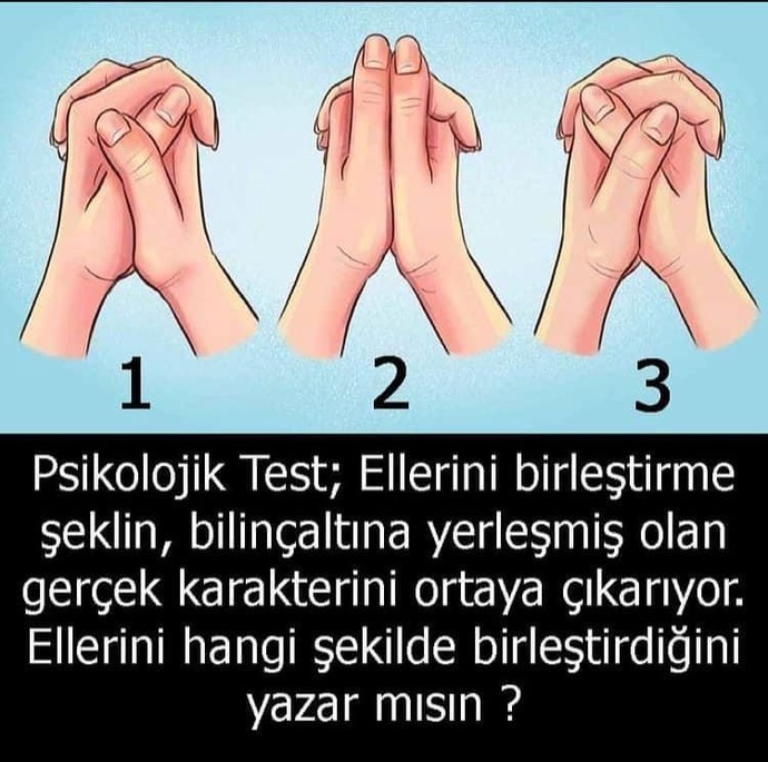 Ellerinizi ve parmaklarınız birleştirme şekliniz nasıl?