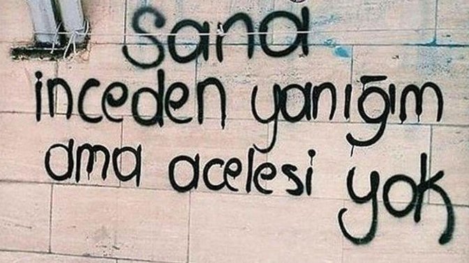 KS de" sana inceden yanığım ama acelesi yok " dediğiniz biri var mı?