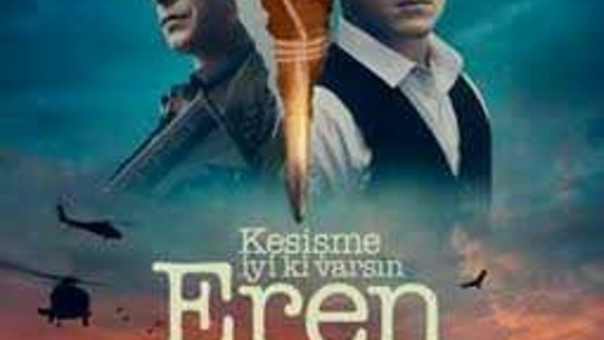 Kesişme iyi ki varsın eren filmini izleyen var mı nasıl buldunuz filmi?