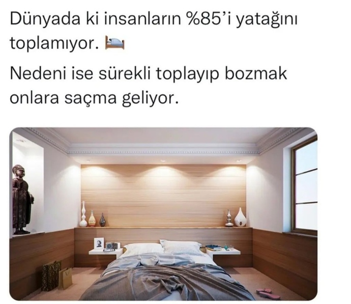 İnsanların %85inin yatağını toplamaması?