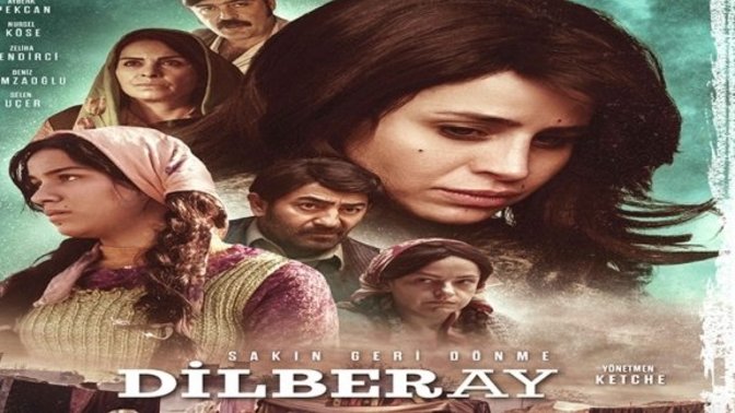 Dilberay filmini izlediniz mi ya da izlemeyi düşünüyor musunuz?