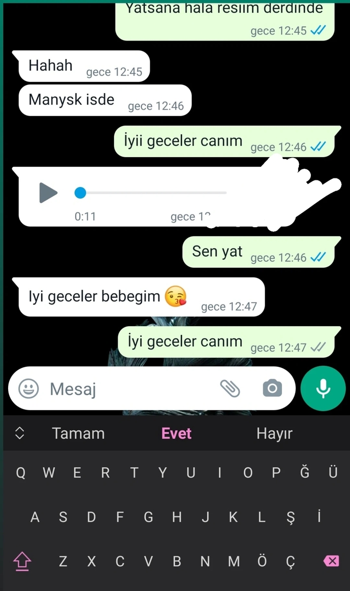 En son yazıştığı konuşmayı buraya atacak kadar cesur olan var mı?
