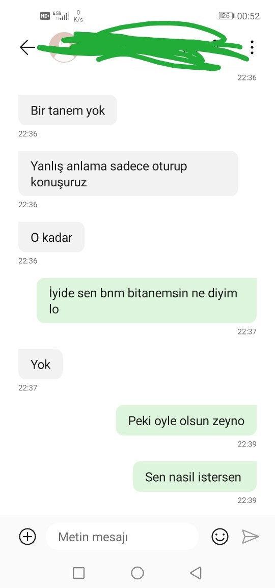 En son yazıştığı konuşmayı buraya atacak kadar cesur olan var mı?