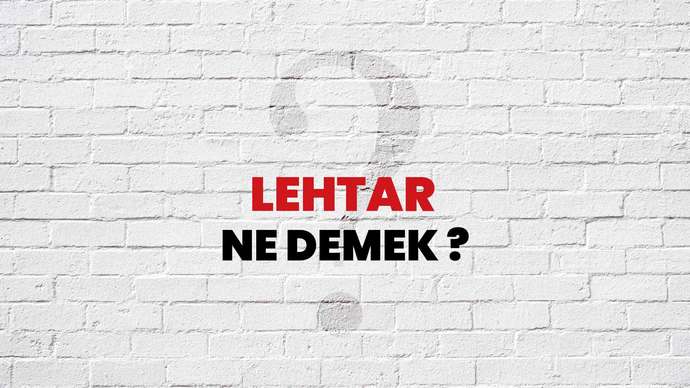 Lehtar ne demek?