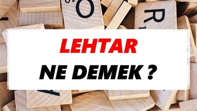 Havale dekontunda yazan "lehtar" ne demek?