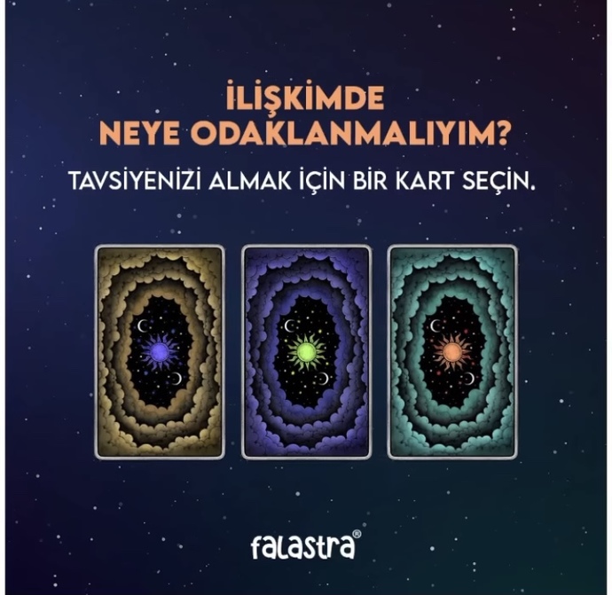Kartını seç, ilişkilerde neye odaklanmalısın öğren! Hangi kartı seçtin?