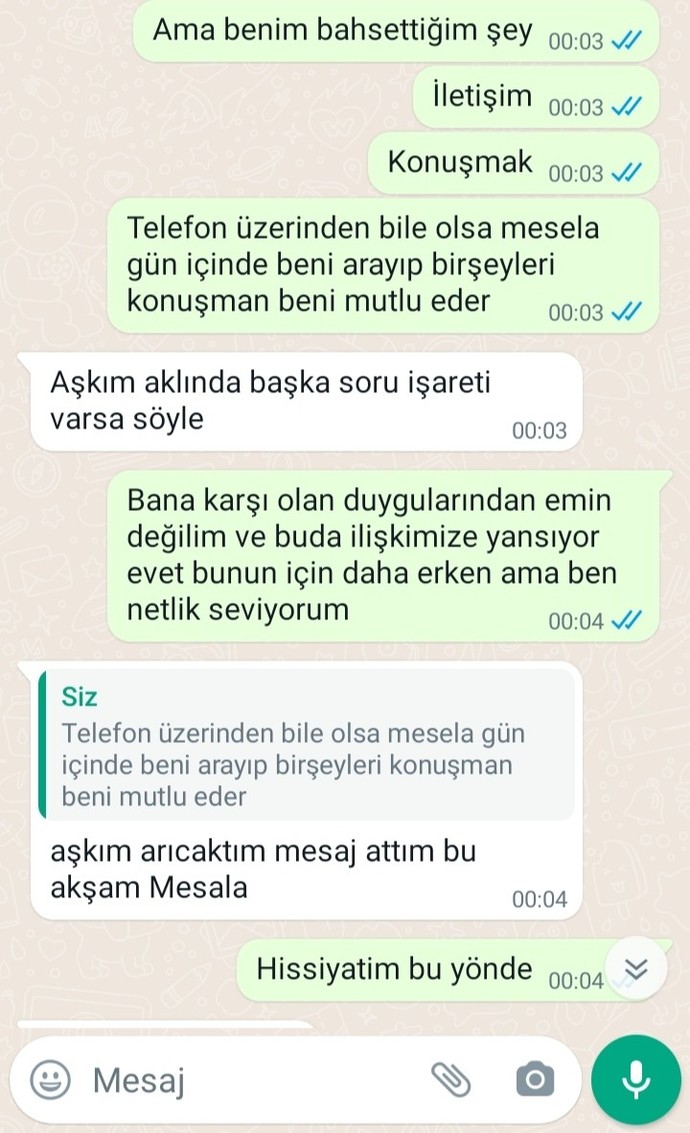 Bana ilgisiz davranan sevgilime böyle bir konuşma yaptım sizce nasıl konusmusum?