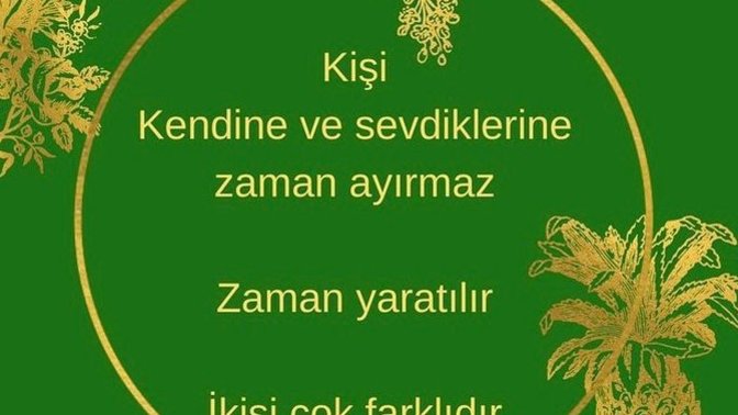 Sevdiklerinize zaman mı yaratıyorsunuz zaman mı ayırıyorsunuz?