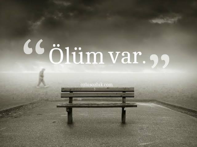 Ölüm haberi alınca ne hissediyorsunuz?