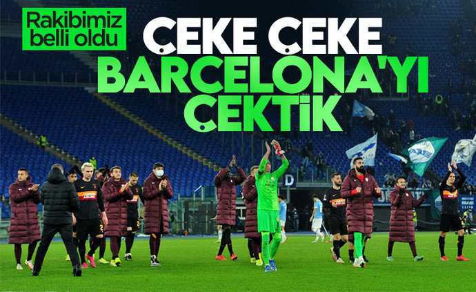 UEFA Avrupa Liginde Galatasaray, Barcelona ile eşleşti! Sizce Galatasaray tarihi fark yer mi?