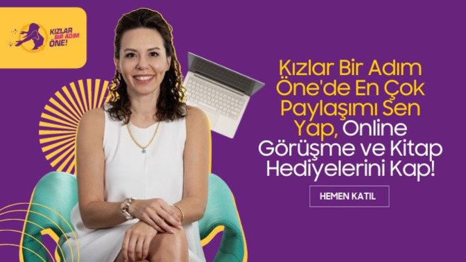Kızlar Bir Adım Öne etiketinde en çok paylaşımı sen yap, Bi'Bilen Gülçin Kara ile online görüşme ve kitap seti kazan!🎉