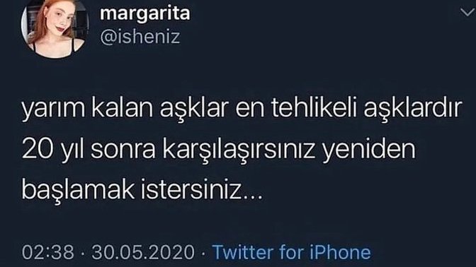 Yarım kalan bir aşkınız var mı?