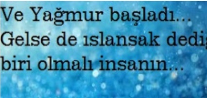 Yağmuru sever misiniz? Yağmurda aşk bir başka olur, buna katılan var mı?