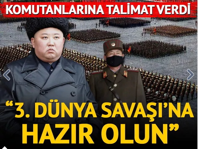 Kuzey Kore Lideri, 3. Dünya Savaşına hazır olun talimatı verdi! Sizce biz de alarma geçmeli miyiz?