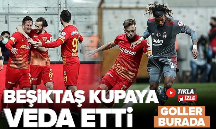 Ziraat Türkiye Kupasında Beşiktaş, Vodafone Parkta Kayserispora 2-1 yenilerek kupaya veda etti! Maçı nasıl buldunuz?