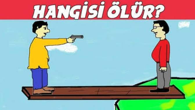 Önce hangisi ölür?