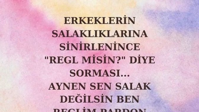 Kadınlar sadece regl döneminde mi sinirlenir? Erkekler sadece kadınların regl döneminde mi onları sinirlendirir?