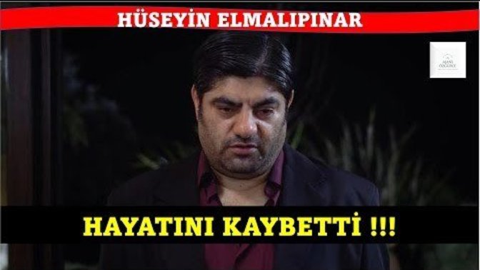 Hüseyin Elmalıpınar hayatını kaybetti. Dizilerini hatırlayan var mı?