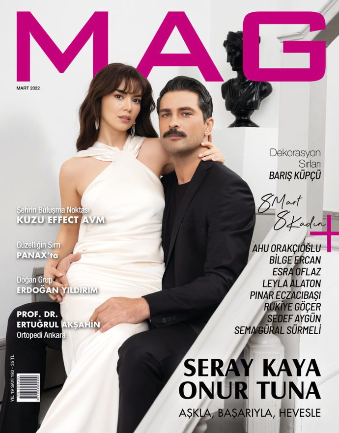 MAG dergisinin Mart  sayısında Seray Kaya ve Onur Tuna var! İkiliyi başarılı buluyor musunuz?