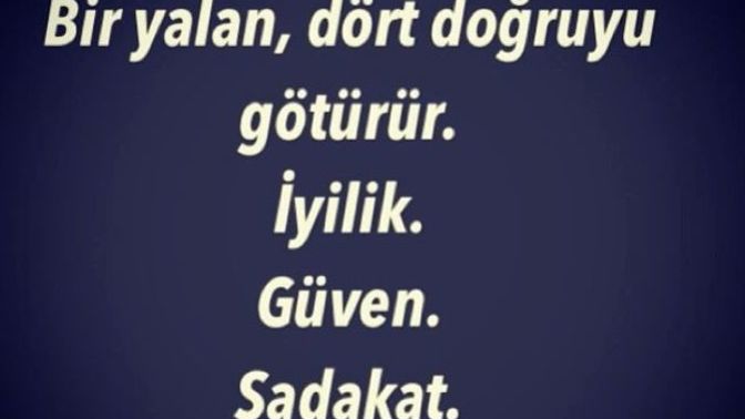 Senin icin en zor olan hangisi? Yalan konusmak mi yoksa dogrulari soylemek mi?